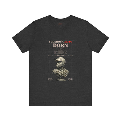 Born To Ride T-Shirt